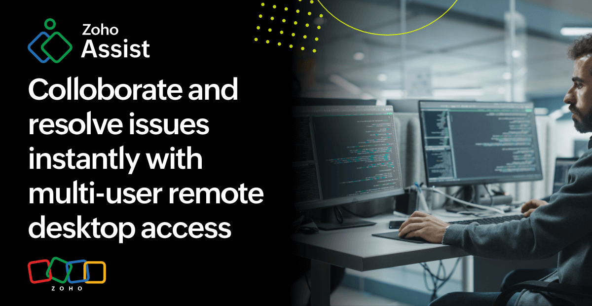 Colloborate and resolve issues instantly with multi-user remote desktop access