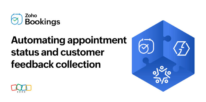 Automating appointment status and customer feedback collection