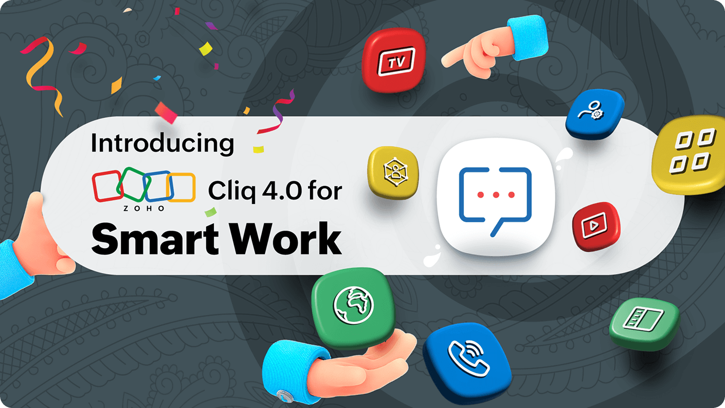 Zoho Cliq 4.0 Features