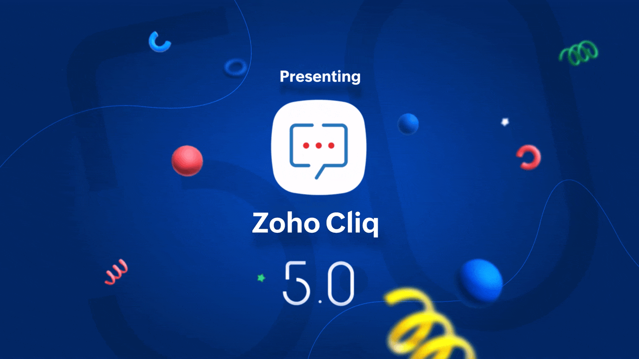 Zoho Cliq 5.0 Features