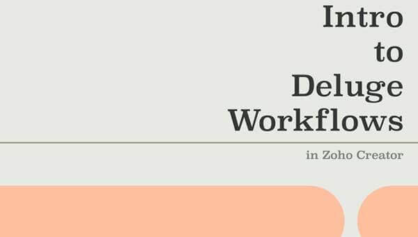 Deluge Workflows