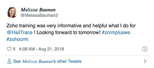 A tweet by Melissa Bauman that says Zoho training was very informative and helpful for what I do at my company–-HailTrace