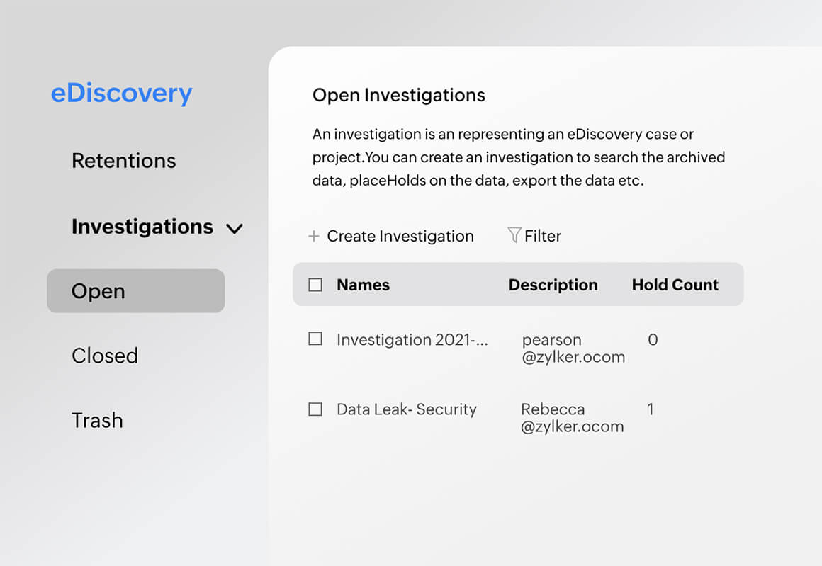Conduct investigations and retrieve emails with ease