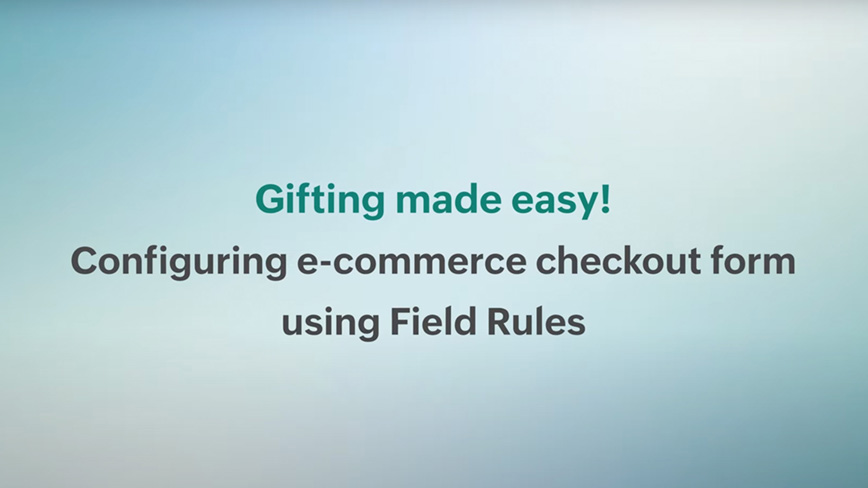 Watch a tutorial on creating an e-commerce checkout form with a gift option in Zoho Forms