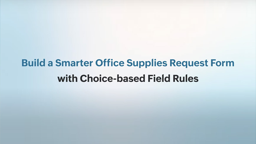 Build a smarter office supplies request form