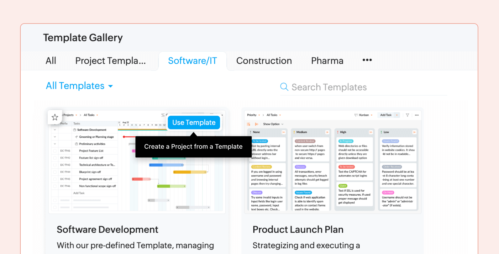 Search for the Software Development Template. Click Use Template.