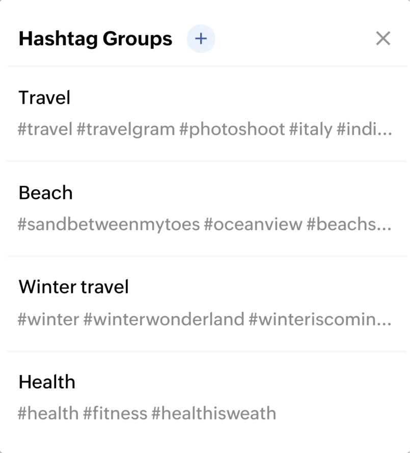 Save time with hashtag groups and content templates