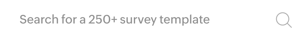 Search for a 250+ survey template